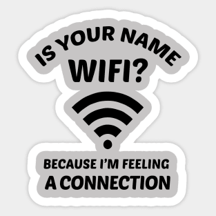 Funny Pick Up Line WIFI Joke Sticker